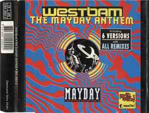 Westbam - The Mayday Anthem (All Remixes)