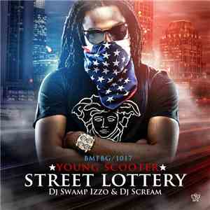 Young Scooter - Street Lottery
