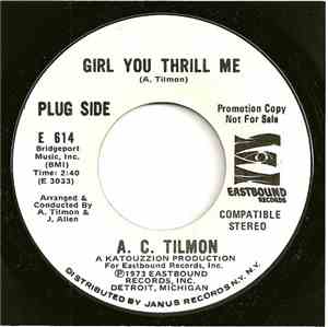 A.C. Tilmon - Girl You Thrill Me