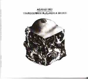 Against Me! - Transgender Dysphoria Blues