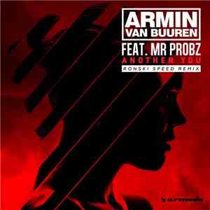 Armin van Buuren Feat. Mr. Probz - Another You (Ronski Speed Remix)