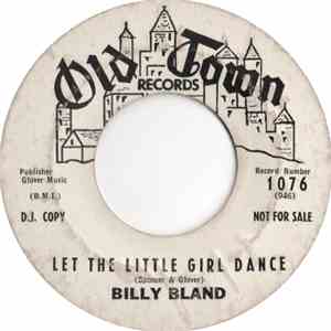 Billy Bland - Let The Little Girl Dance / Sweet Thing