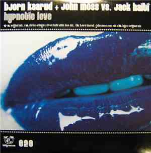 Bjorn Kaarud + John Moss Vs. Jack Haiti - Hypnotic Love