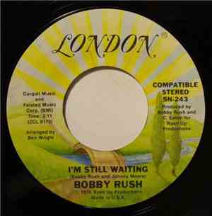 Bobby Rush - I'm Still Waiting / She Put The Whammy On Me