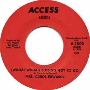 Carol Edwards - (Whoa! Whoa!) Bussin's Got To Go