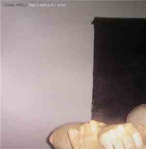Cosmo Vitelli - This Is Not A Pill Song