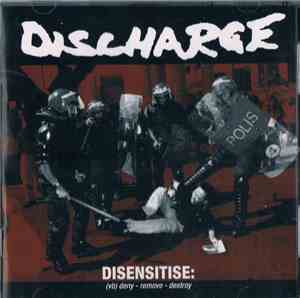 Discharge - Disensitise