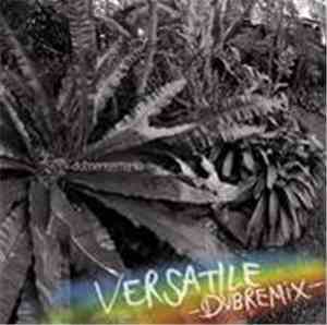 Dubsensemania - Versatile -Dubremix-