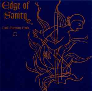 Edge Of Sanity - Until Eternity Ends