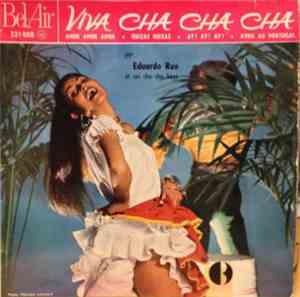 Eduardo Ruo Et Ses Cha-Cha Boys - Viva Cha Cha Cha