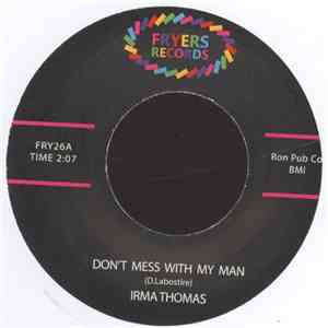Irma Thomas - Don't Mess With My Man