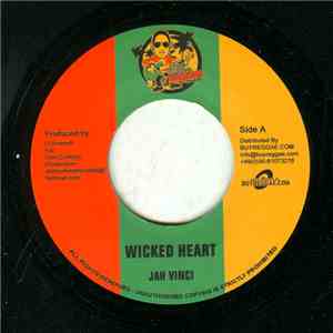 Jah Vinci / Ikaya - Wicked Heart / Fly Away