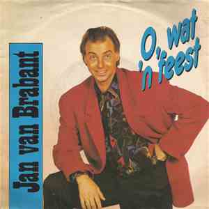 Jan van Brabant - O, Wat 'n Feest