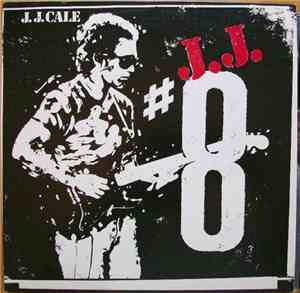 J.J. Cale - #8