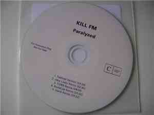 Kill FM - Paralyzed (The Remixes)