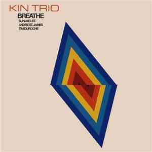 Kin Trio - Breathe