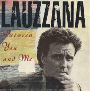 Lauzzana - Between You And Me
