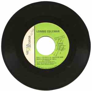 Lonnie Coleman  - Sixty Pounds Of Heaven And Sixty Pounds Of Hell / Use The ...