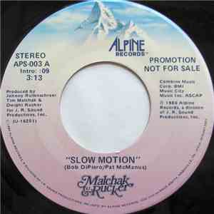 Malchak & Rucker - Slow Motion