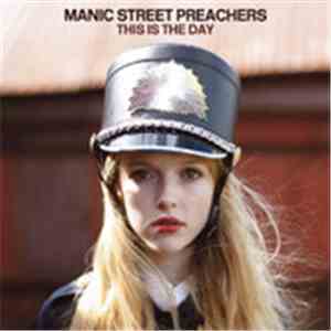 Manic Street Preachers - This Is The Day