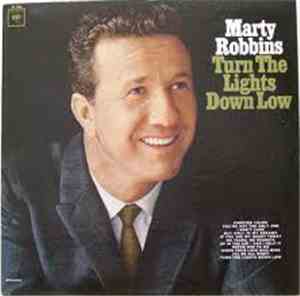 Marty Robbins - Turn The Lights Down Low