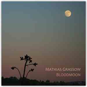 Mathias Grassow - Bloodmoon