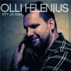 Olli Helenius - Nyt Ja Aina