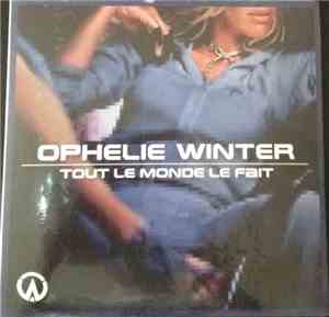 Ophélie Winter - Toute Le Monde Le Fait