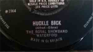 Royal Showband Waterford, The - Huckle buck/Sorry(i ran all the way)