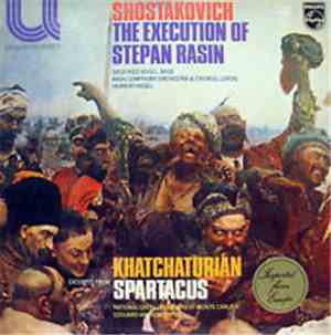 Shostakovich / Khatchaturian - The Execution Of Stepan Rasin / Excerpts Fro ...