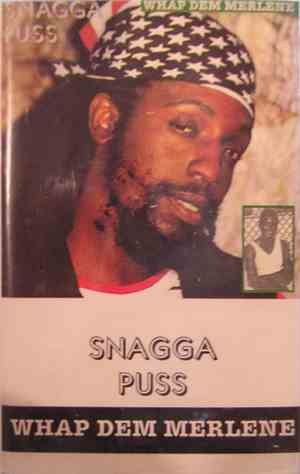 Snagga Puss - Whap Dem Merlene