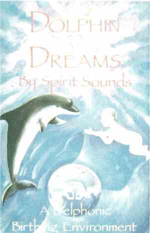 Spirit Sounds - Dolphin Dreams