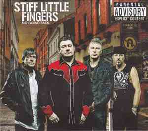Stiff Little Fingers - No Going Back