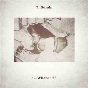 T. Bundy - 