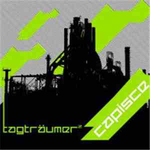 Tagträumer² - Capisce