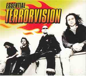 Terrorvision - Essential Terrorvision