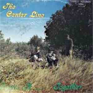 The Center Line - Sayin' It Together