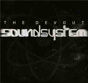The Devout - Soundsystem