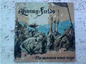The Living Fields - The Miseries Never Cease