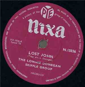 The Lonnie Donegan Skiffle Group - Lost John
