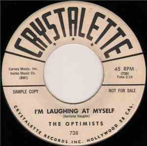 The Optimists  - I'm Laughing At Myself / Lift Up The Latch