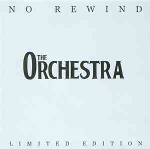 The Orchestra  - No Rewind