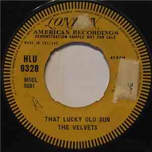 The Velvets - That Lucky Old Sun