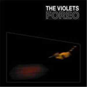 The Violets - Foreo