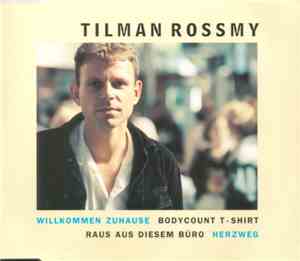 Tilman Rossmy - Willkommen Zuhause