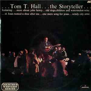 Tom T. Hall - The Storyteller