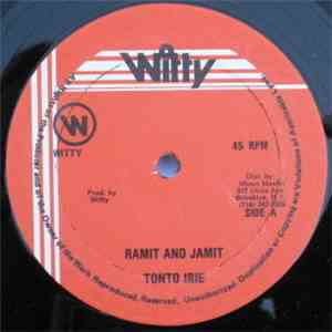 Tonto Irie - Ramit And Jamit