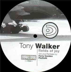 Tony Walker - Field Of Joy