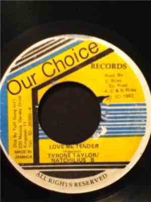 Tyrone Taylor, Natchilius B - Love Me Tender