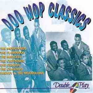 Various - Doo Wop Clasics